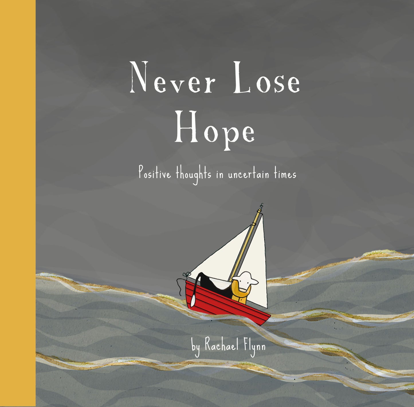 Never Lose Hope - Hard Cover Quote Book