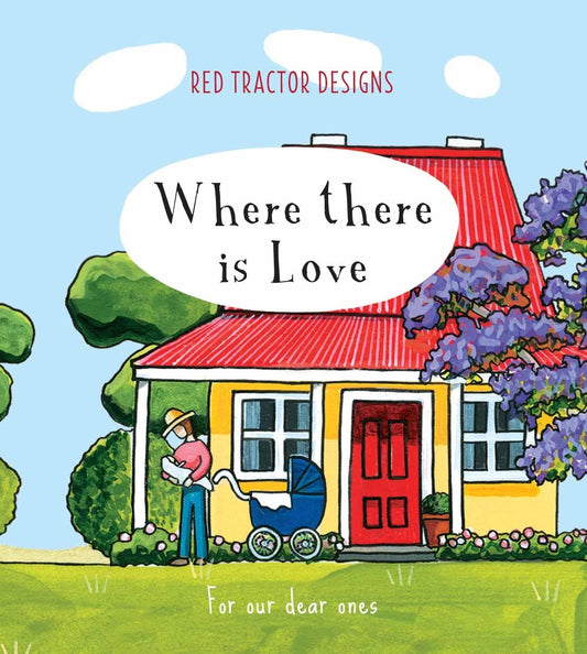 Where There Is Love - Soft Cover Little Quote Book